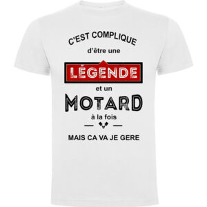 T-shirt Compliqué d&rsquo;être une légende