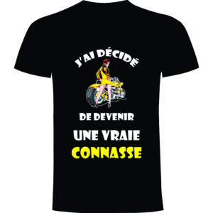 T-shirt Motarde connasse